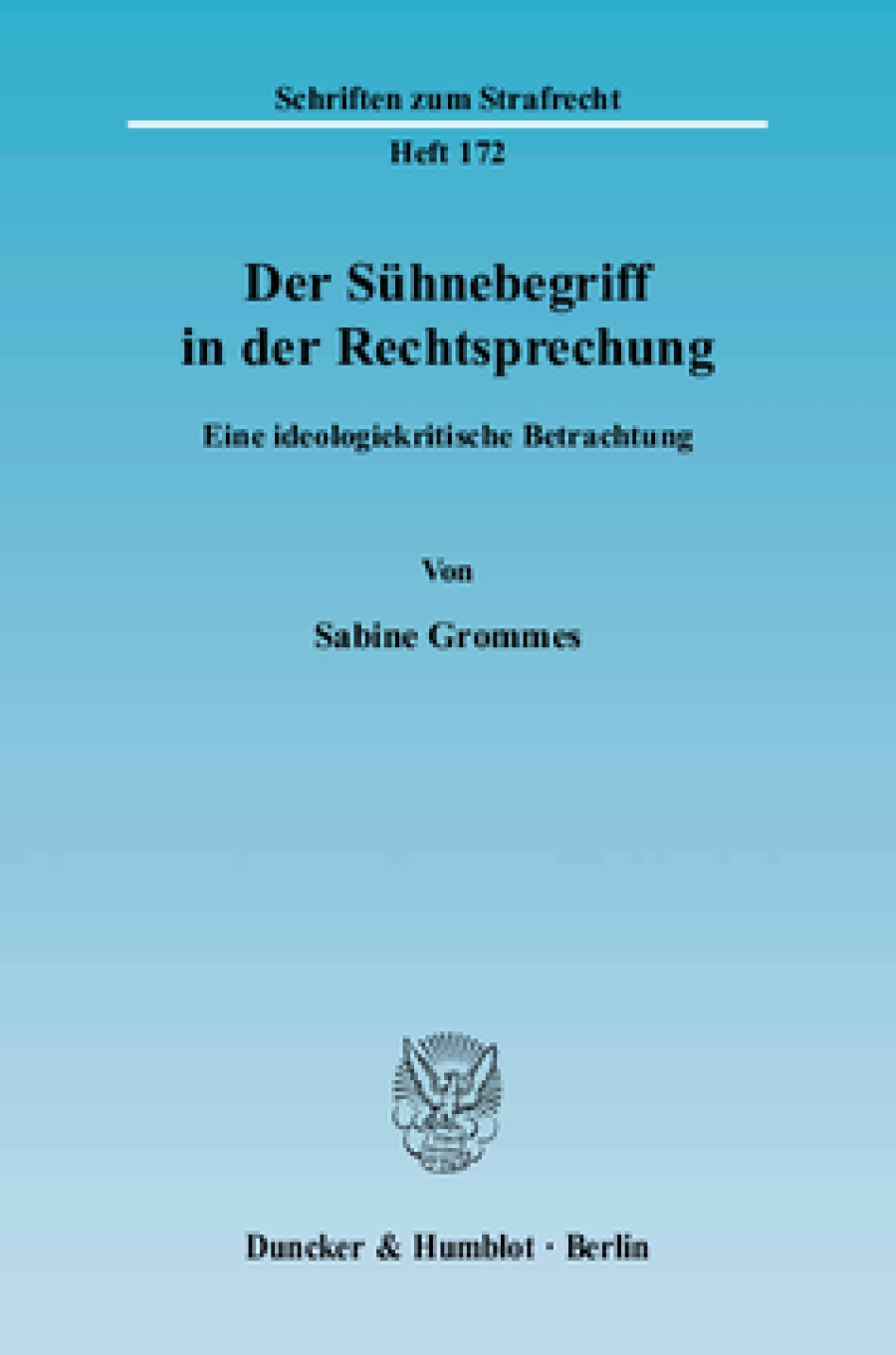 Der Sühnebegriff in der Rechtsprechung