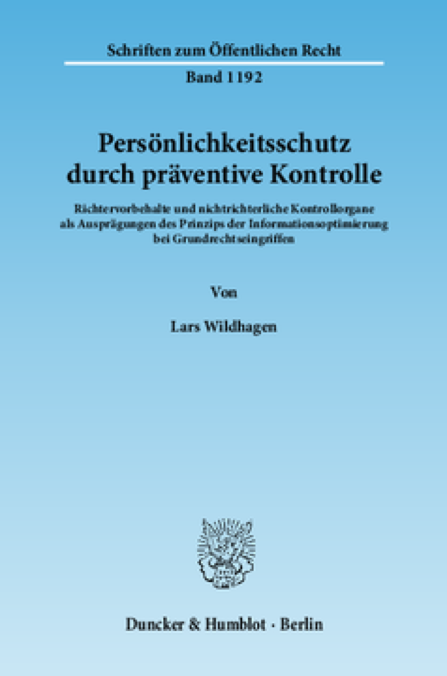 Persönlichkeitsschutz durch präventive Kontrolle