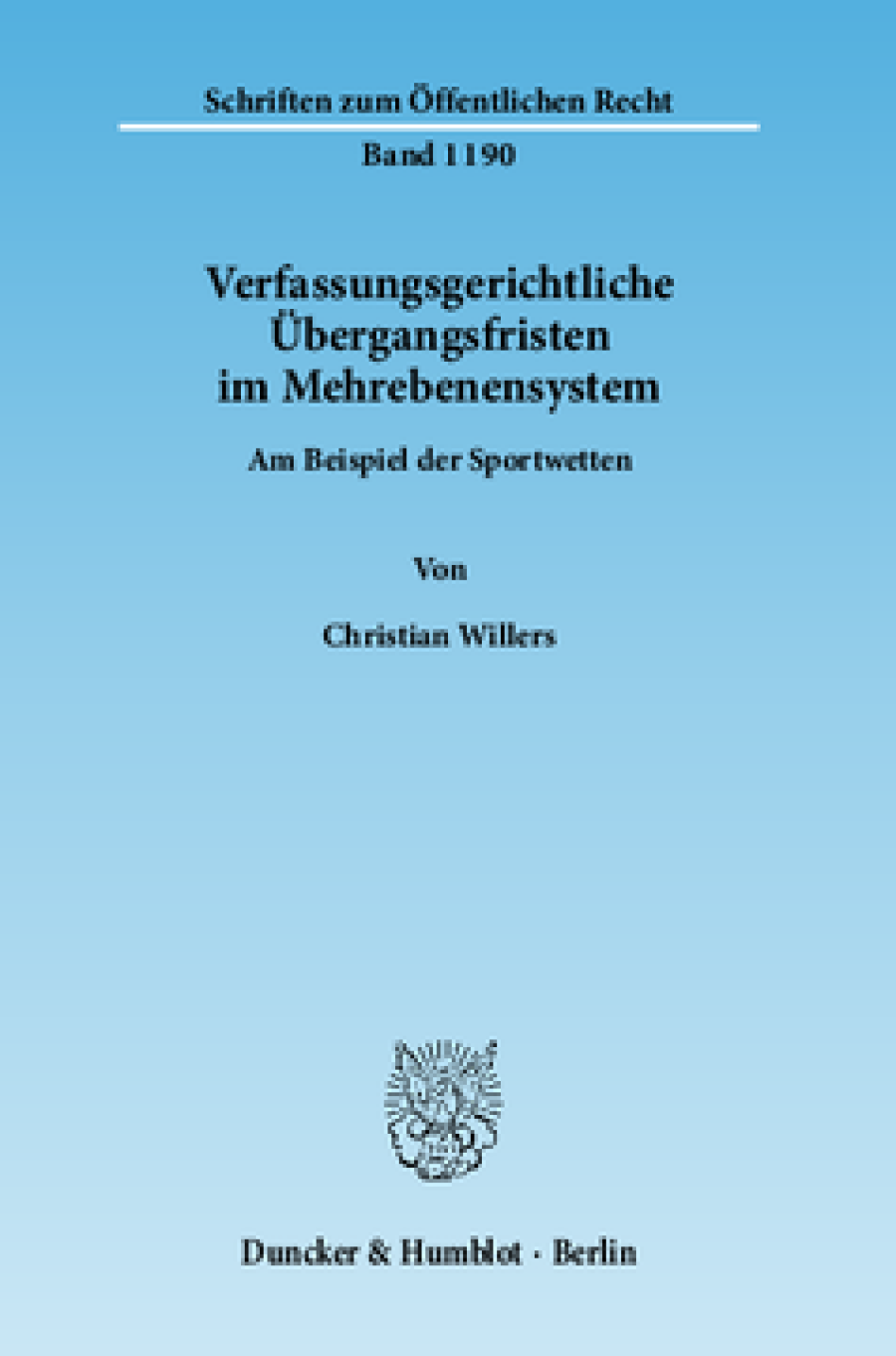 Verfassungsgerichtliche Übergangsfristen im Mehrebenensystem