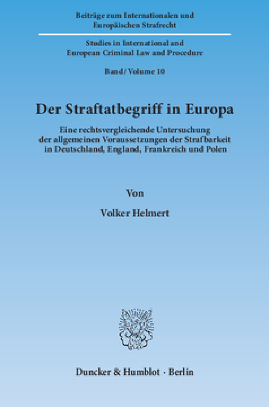 Der Straftatbegriff in Europa