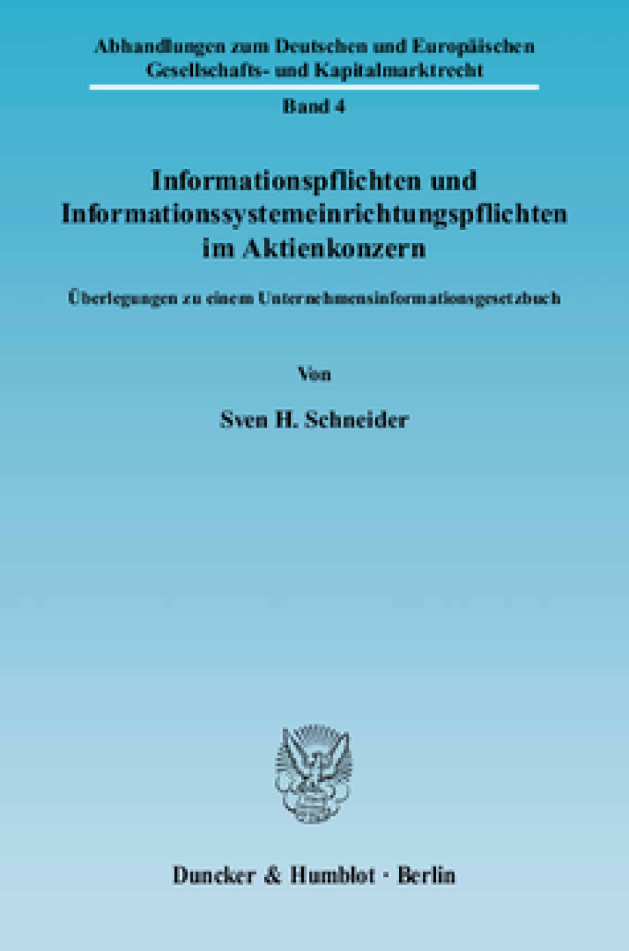 Informationspflichten und Informationssystemeinrichtungspflichten im Aktienkonzern
