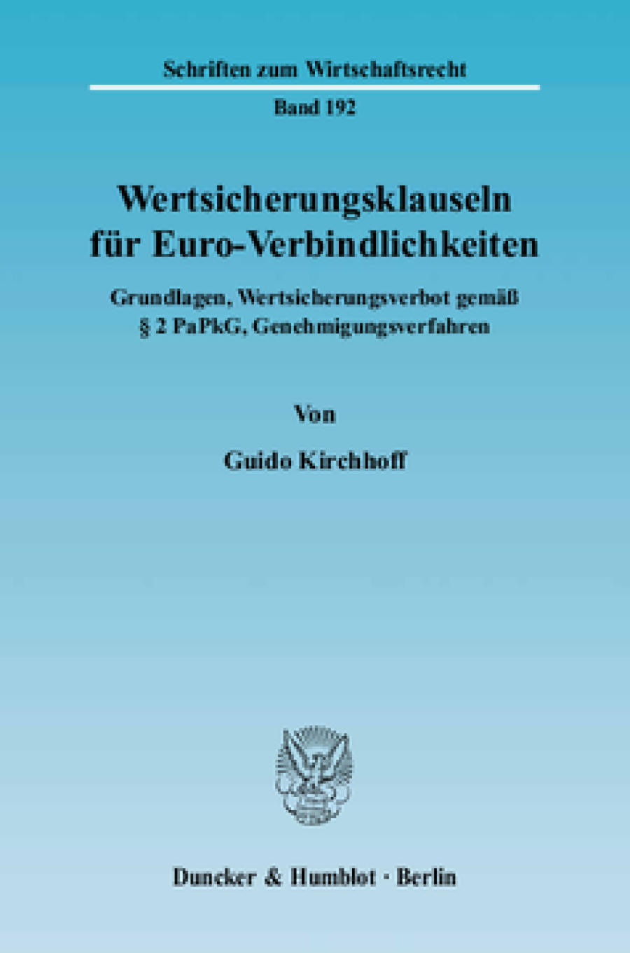 Wertsicherungsklauseln für Euro-Verbindlichkeiten