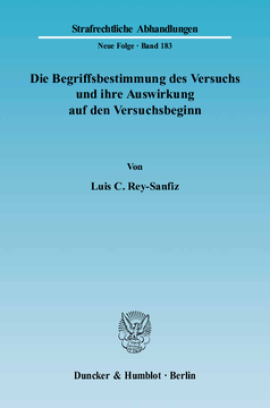 Die Begriffsbestimmung des Versuchs und ihre Auswirkung auf den Versuchsbeginn