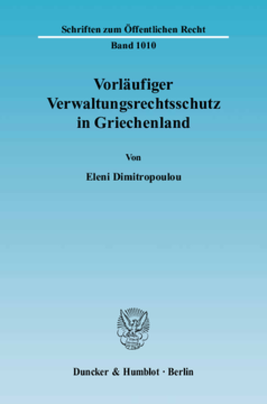 Vorläufiger Verwaltungsrechtsschutz in Griechenland