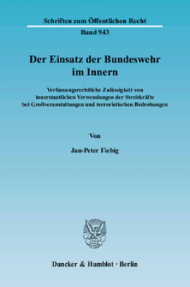 Der Einsatz der Bundeswehr im Innern