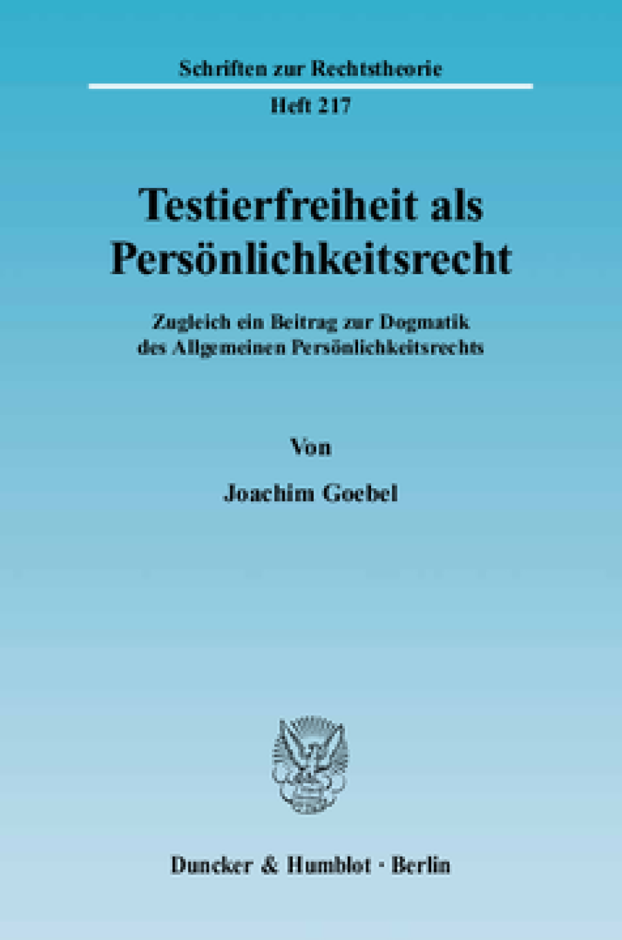Testierfreiheit als Persönlichkeitsrecht