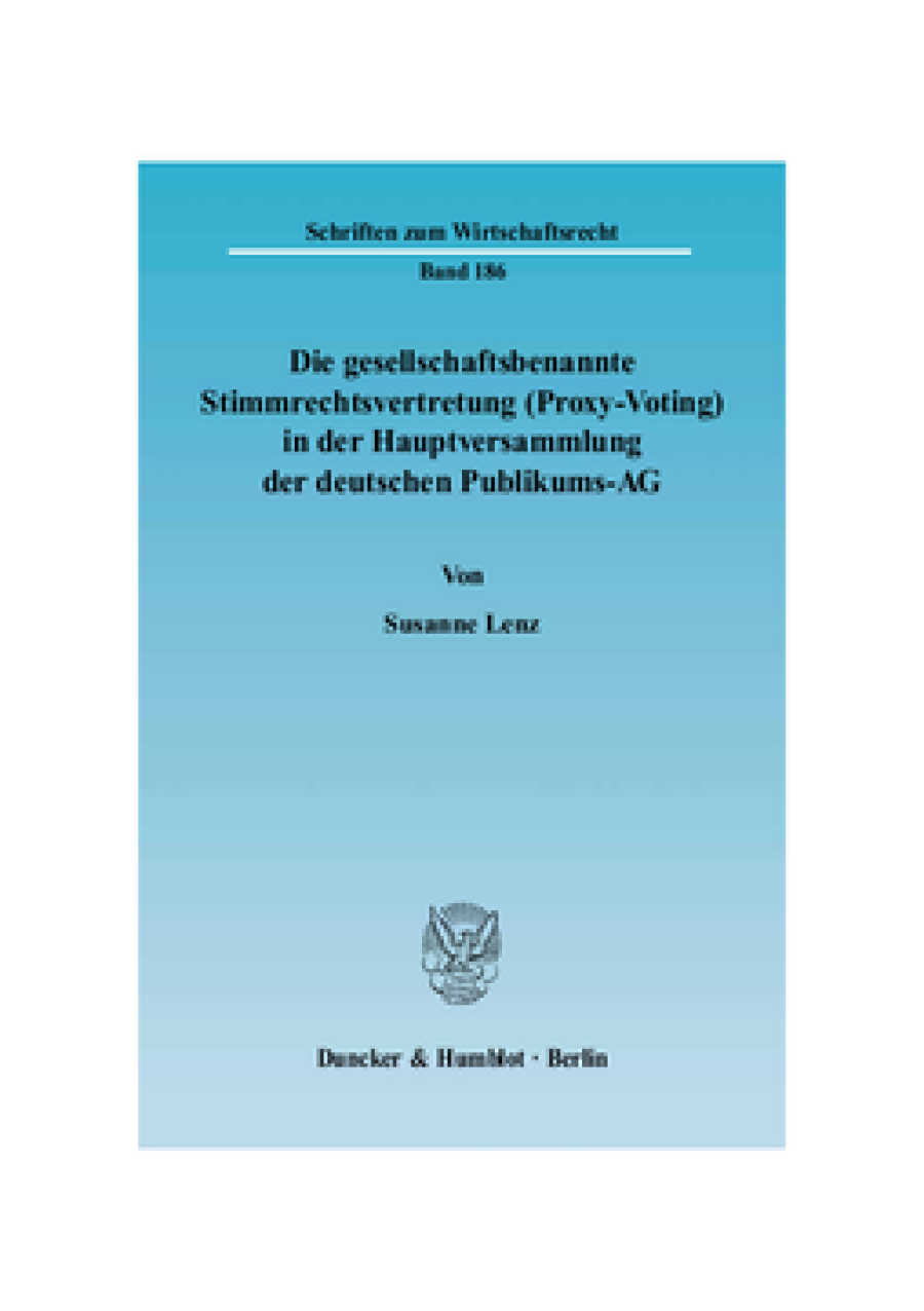 Die gesellschaftsbenannte Stimmrechtsvertretung (Proxy-Voting) in der Hauptversammlung der deutschen Publikums-AG