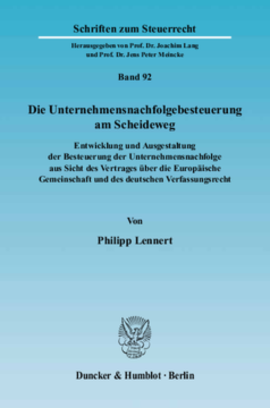 Die Unternehmensnachfolgebesteuerung am Scheideweg
