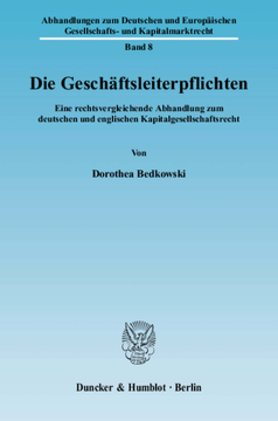 Die Geschäftsleiterpflichten