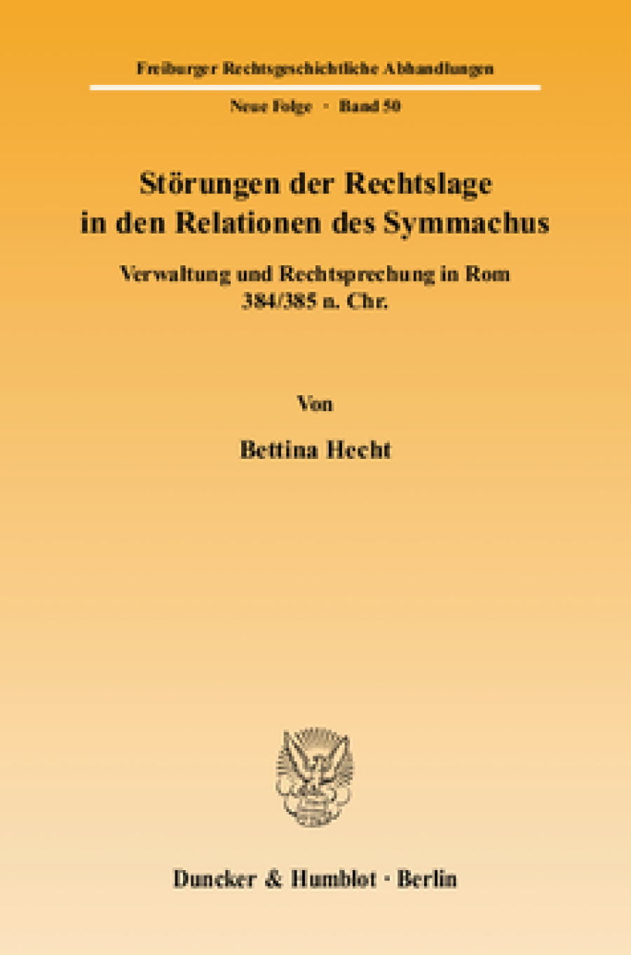 Störungen der Rechtslage in den Relationen des Symmachus
