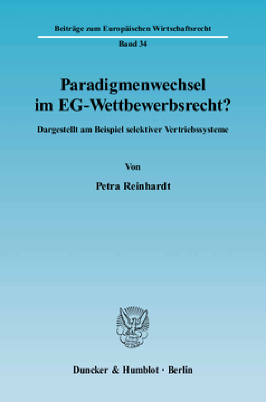 Paradigmenwechsel im EG-Wettbewerbsrecht?