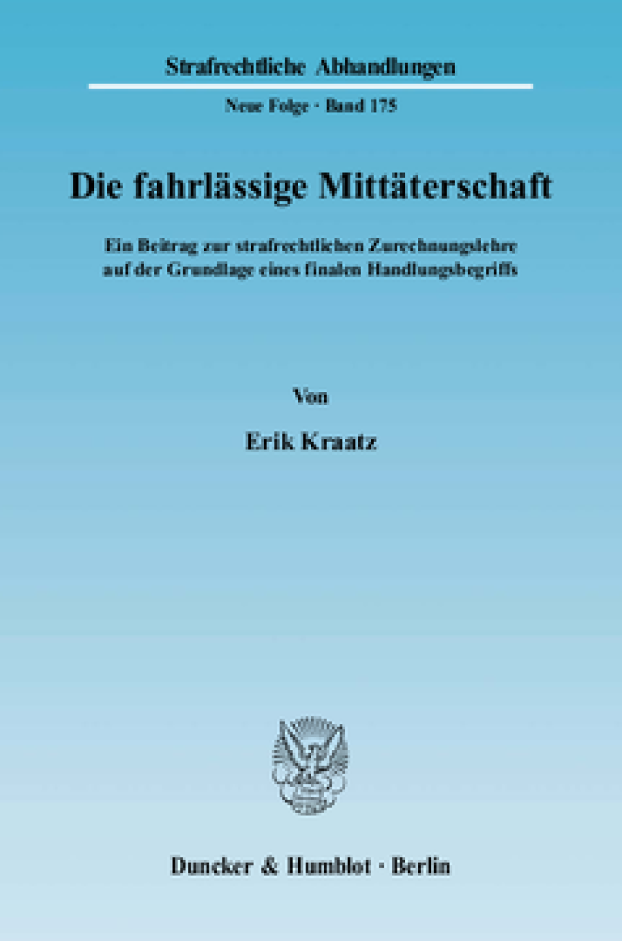 Die fahrlässige Mittäterschaft