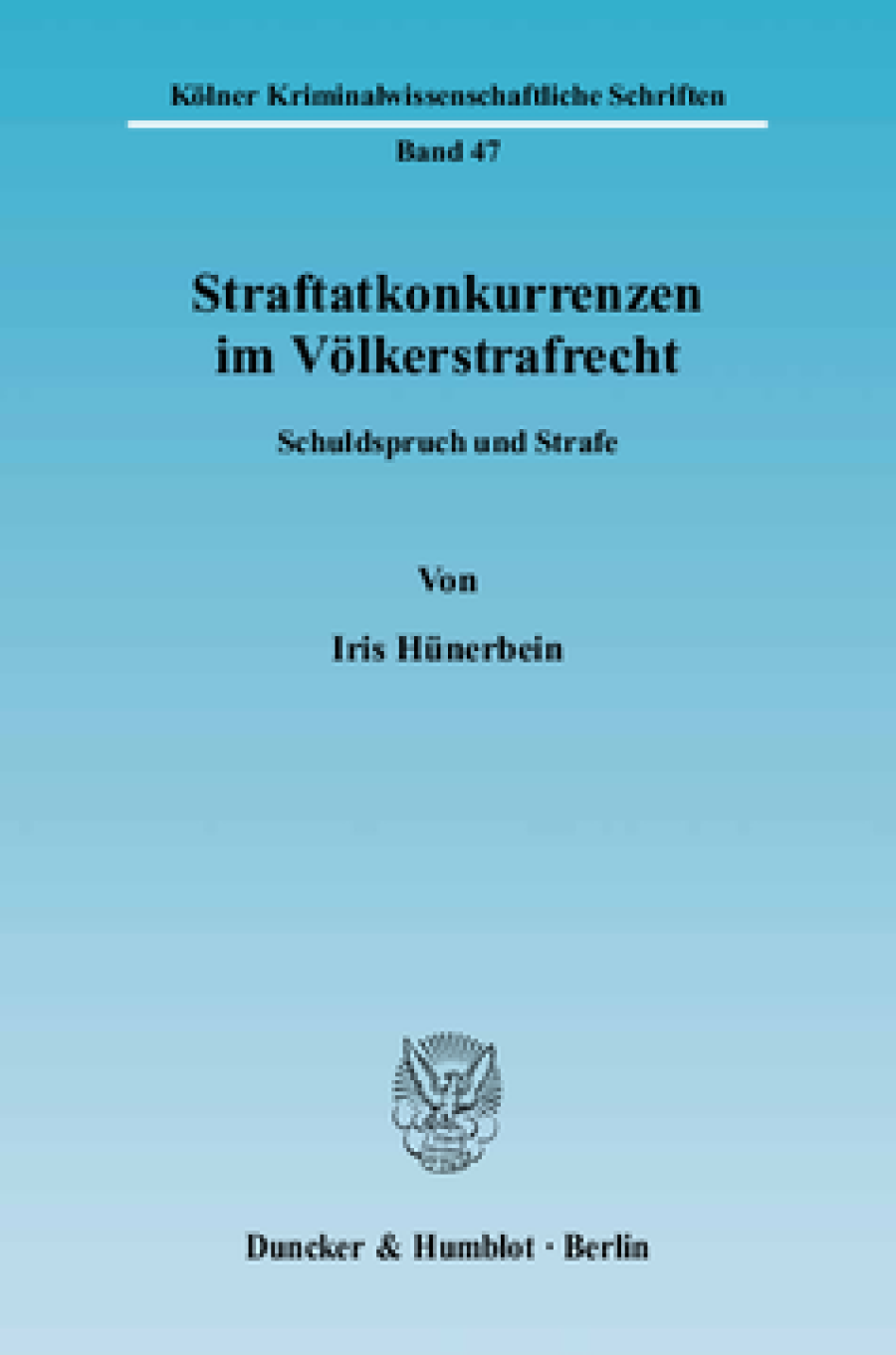 Straftatkonkurrenzen im Völkerstrafrecht