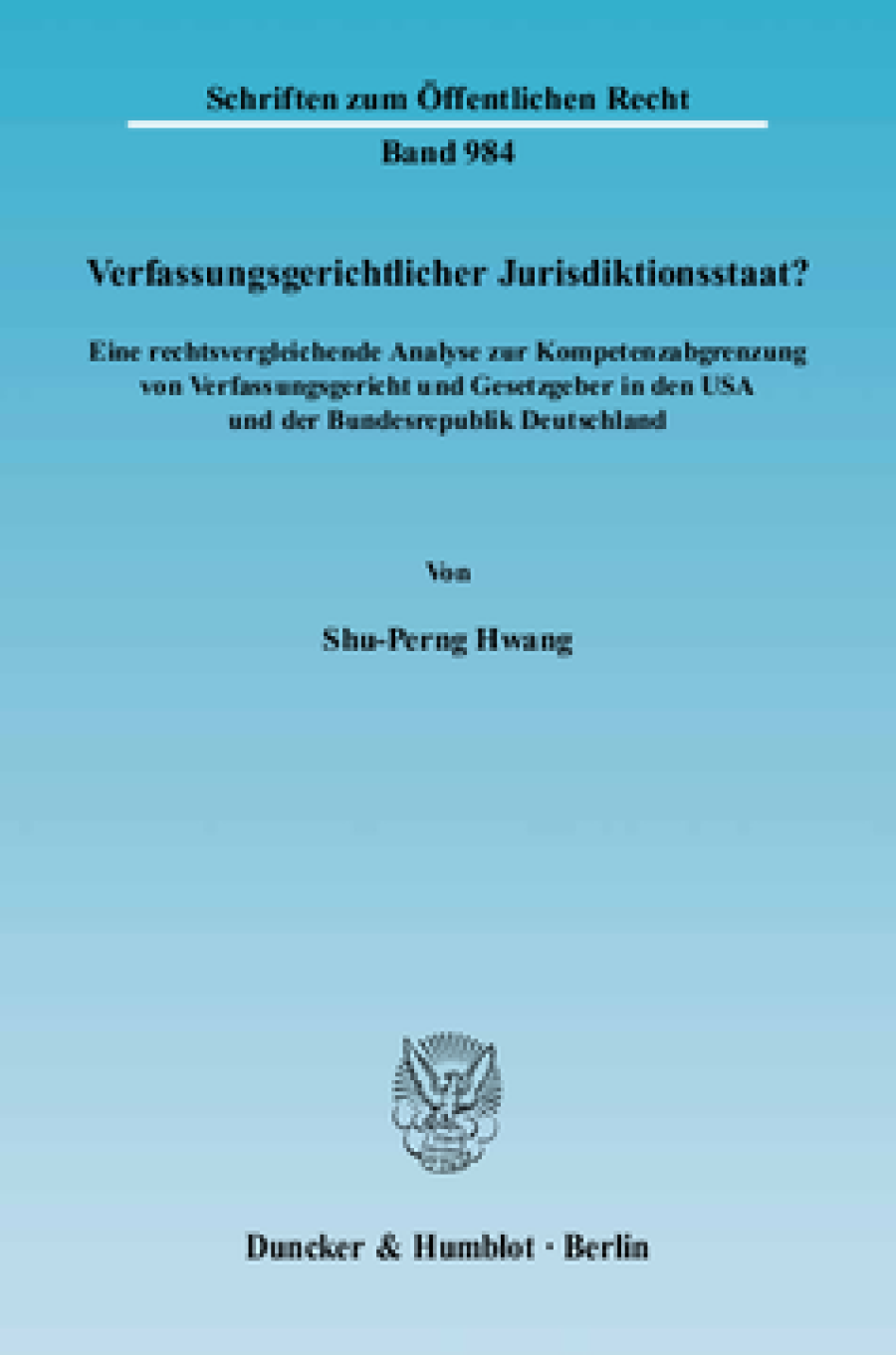 Verfassungsgerichtlicher Jurisdiktionsstaat?