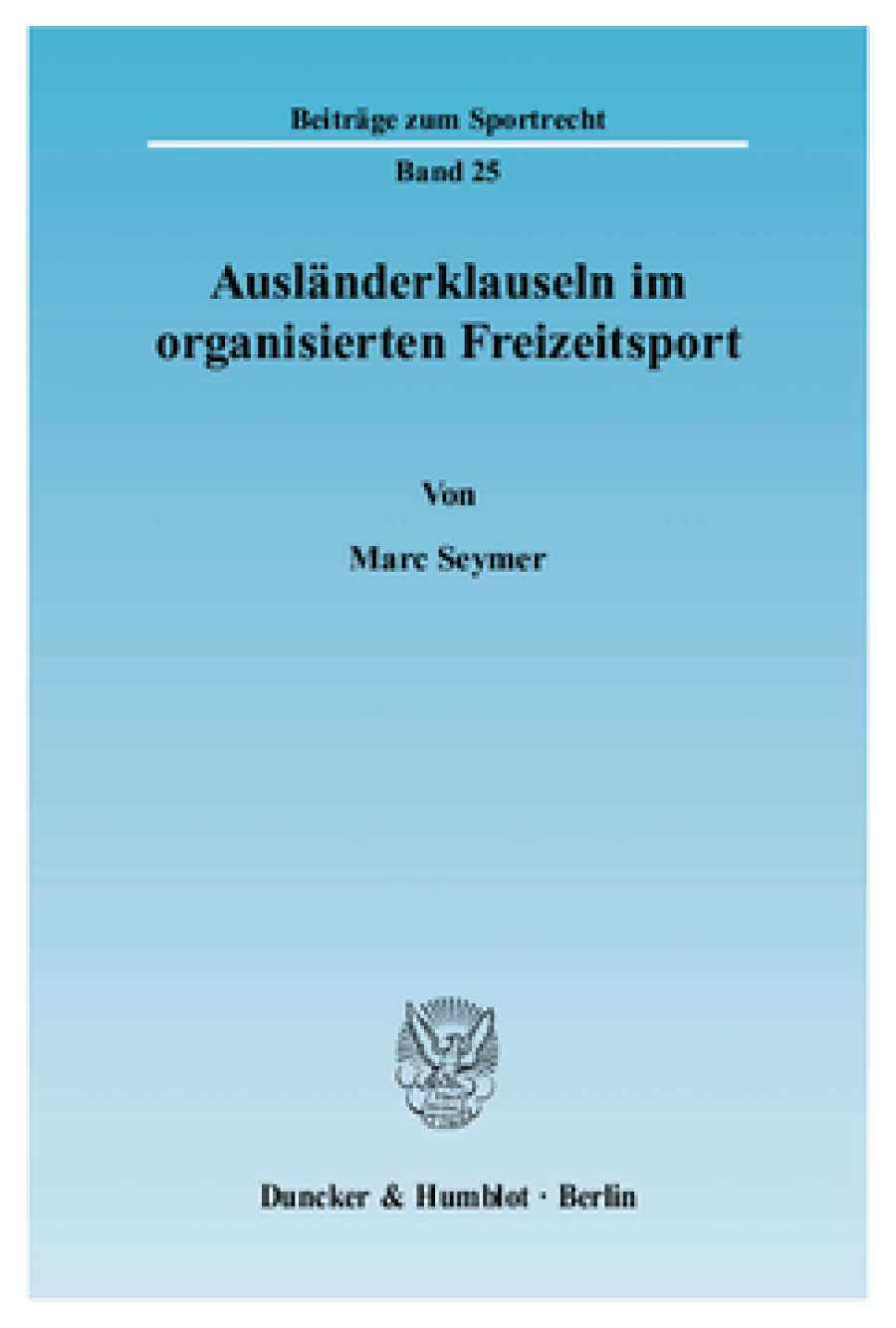 Ausländerklauseln im organisierten Freizeitsport
