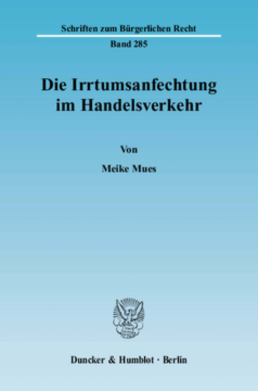 Die Irrtumsanfechtung im Handelsverkehr