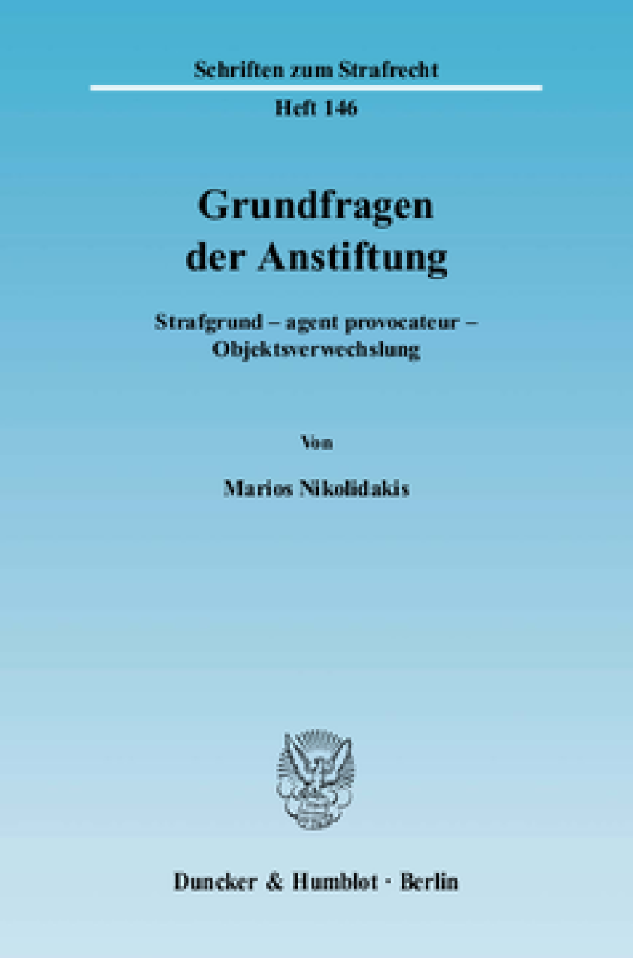 Grundfragen der Anstiftung