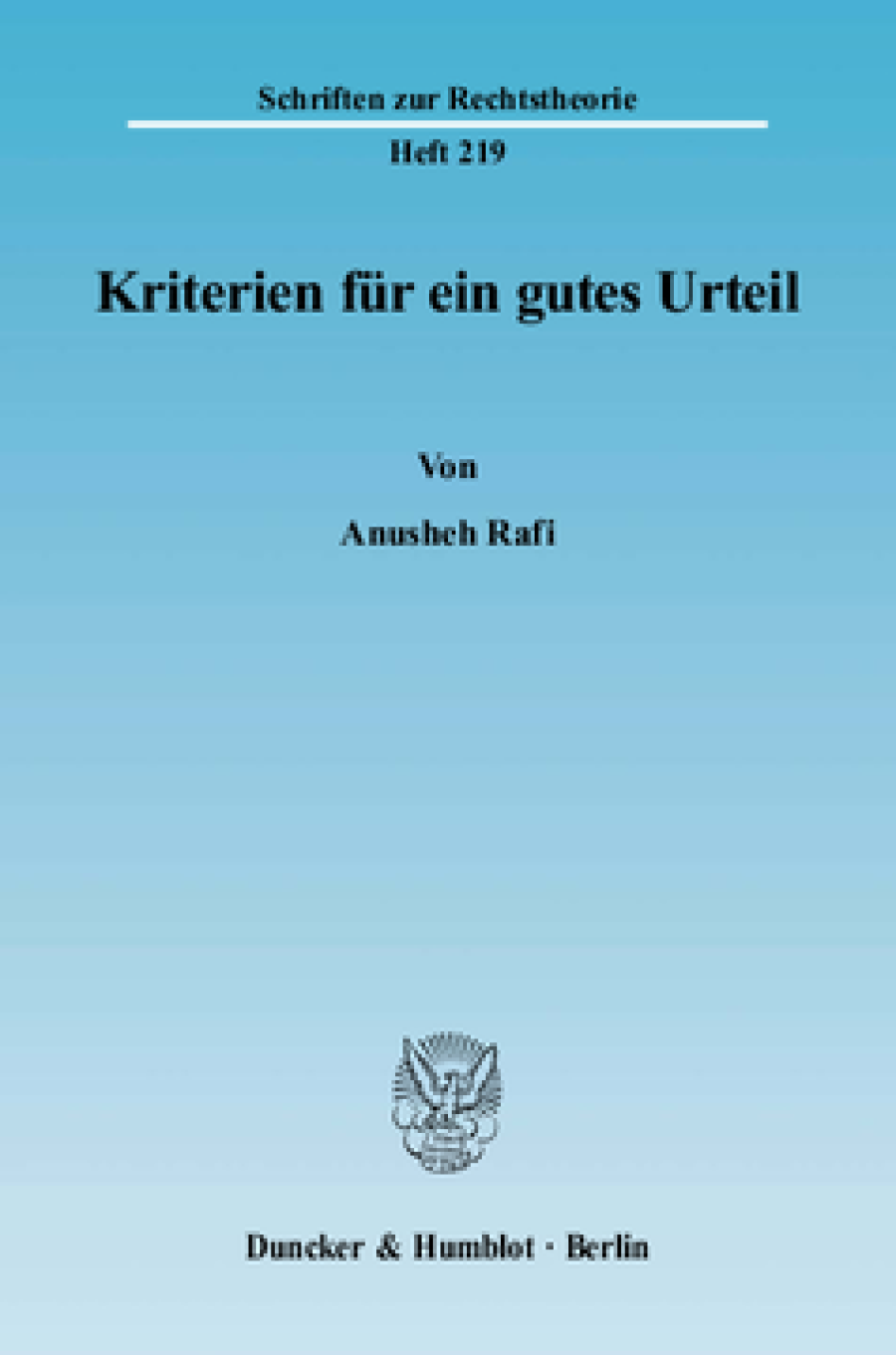 Kriterien für ein gutes Urteil