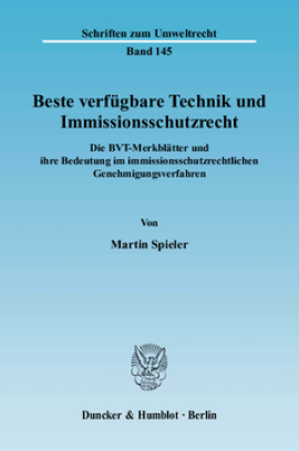 Beste verfügbare Technik und Immissionsschutzrecht