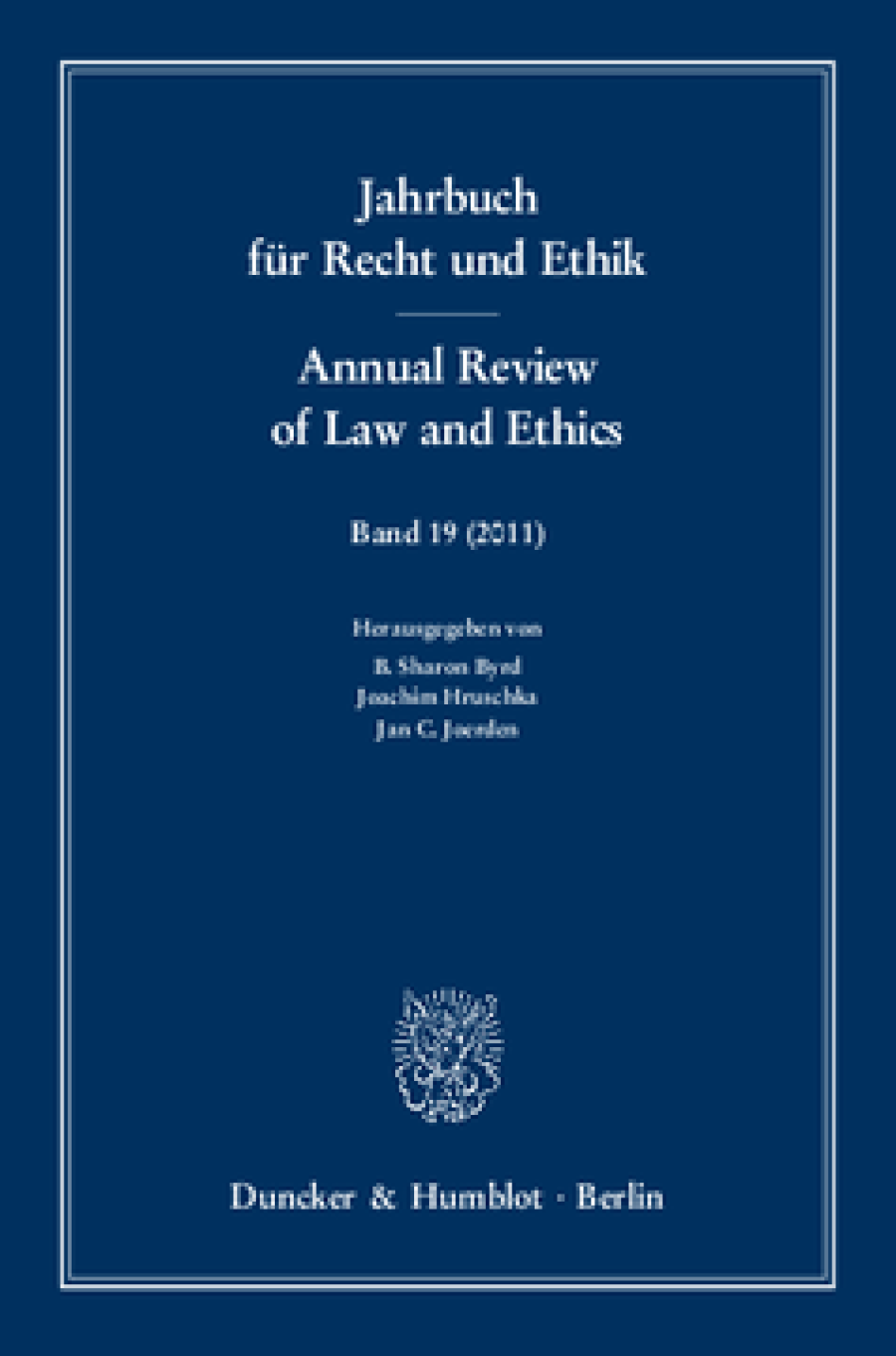 Jahrbuch für Recht und Ethik / Annual Review of Law and Ethics
