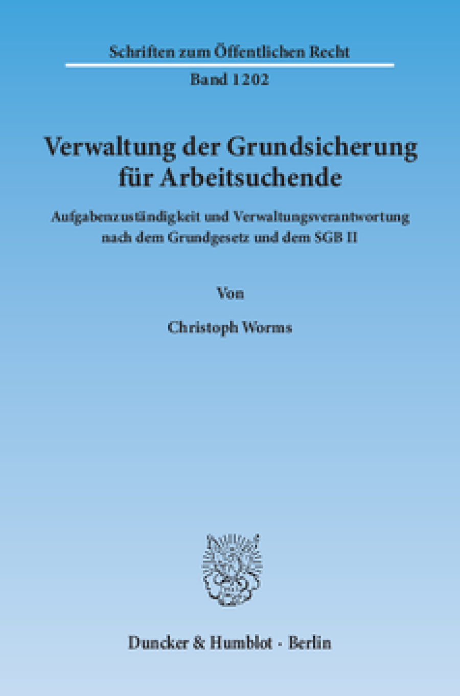 Verwaltung der Grundsicherung für Arbeitsuchende