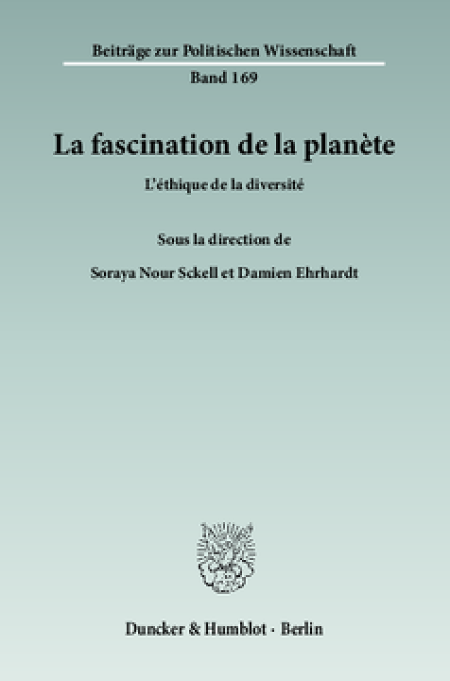 La fascination de la planète