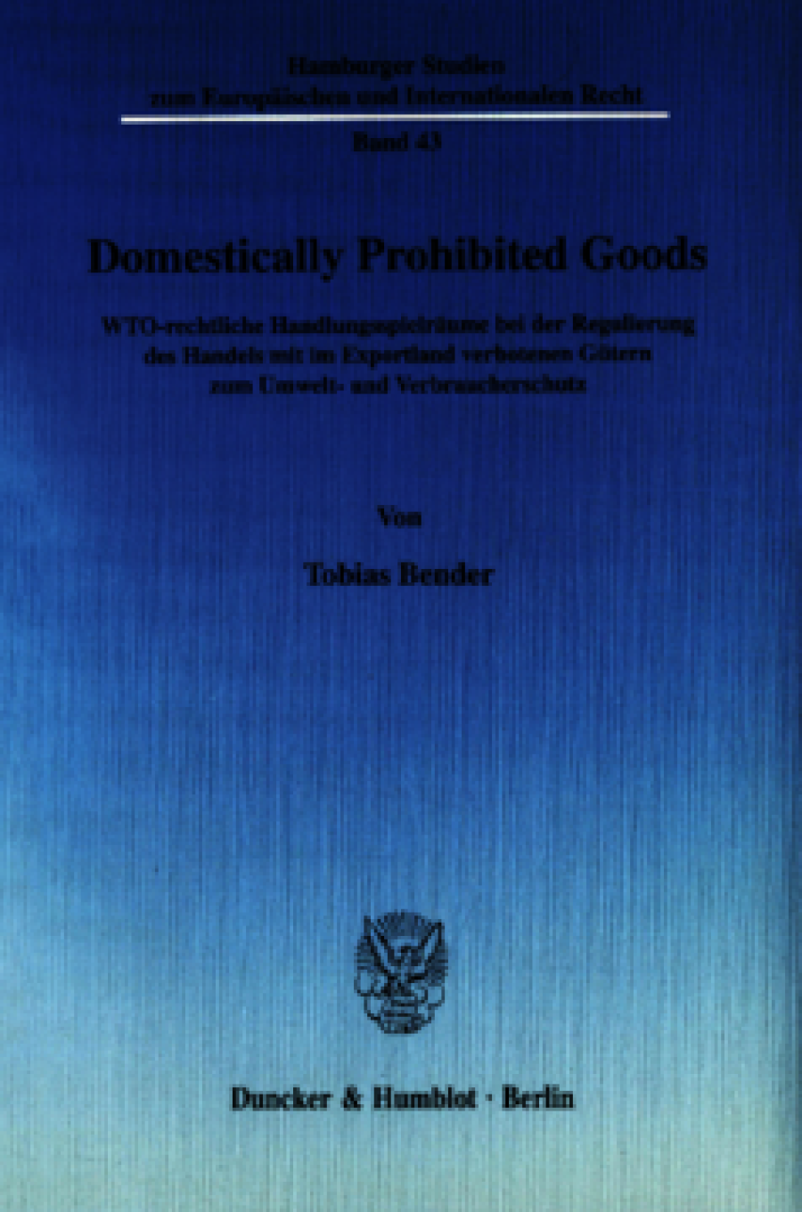 Domestically Prohibited Goods