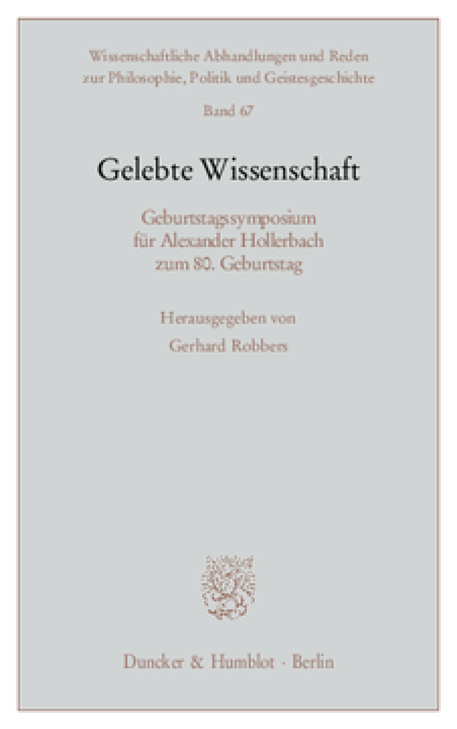 Gelebte Wissenschaft