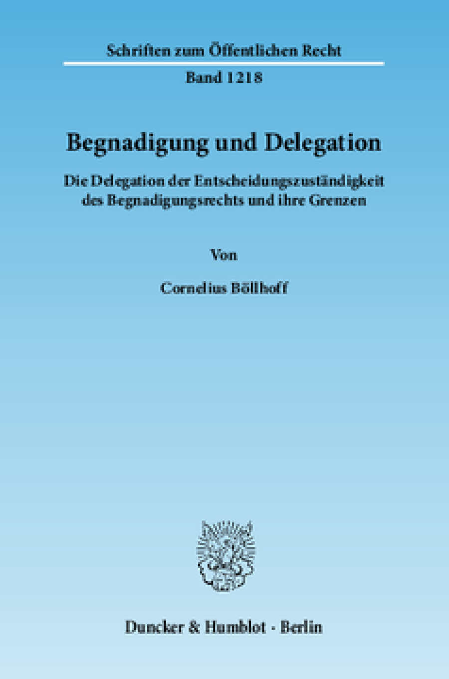 Begnadigung und Delegation