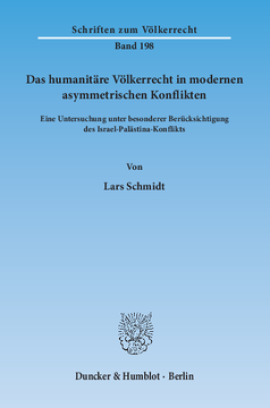 Das humanitäre Völkerrecht in modernen asymmetrischen Konflikten