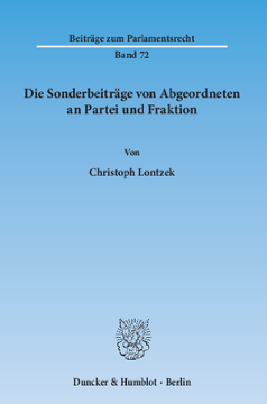 Die Sonderbeiträge von Abgeordneten an Partei und Fraktion
