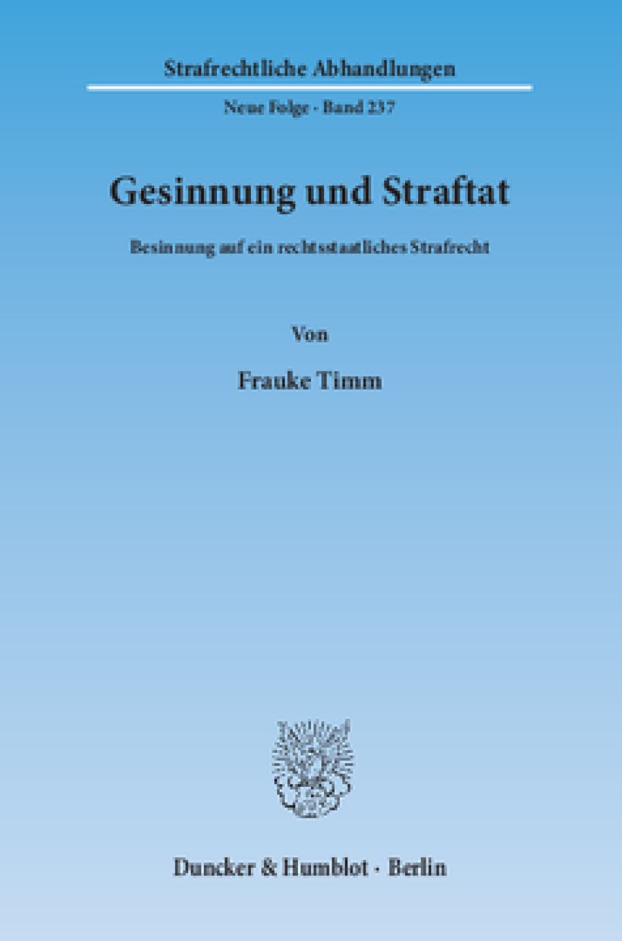 Gesinnung und Straftat