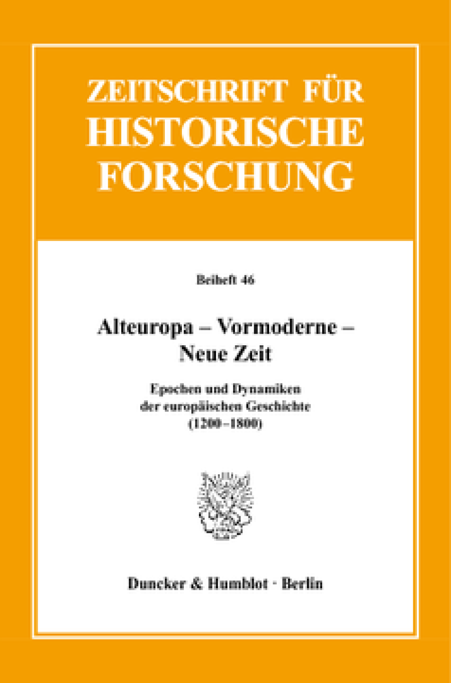 Alteuropa – Vormoderne – Neue Zeit