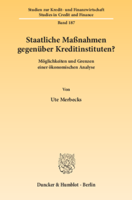 Staatliche Maßnahmen gegenüber Kreditinstituten?