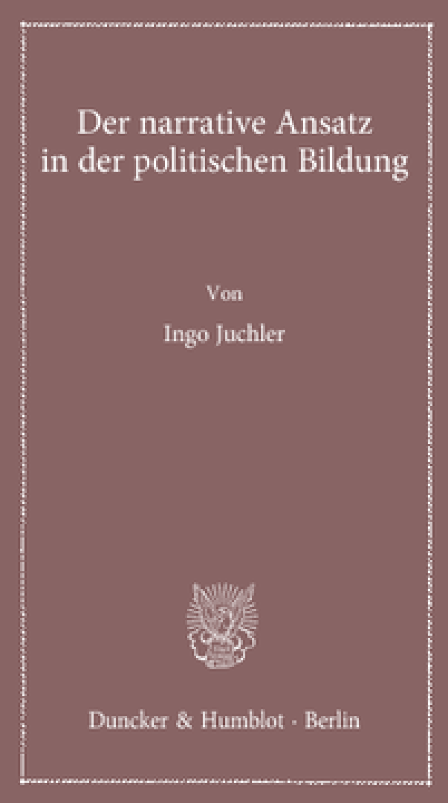 Der narrative Ansatz in der politischen Bildung