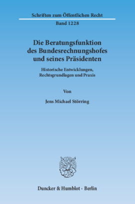 Die Beratungsfunktion des Bundesrechnungshofes und seines Präsidenten