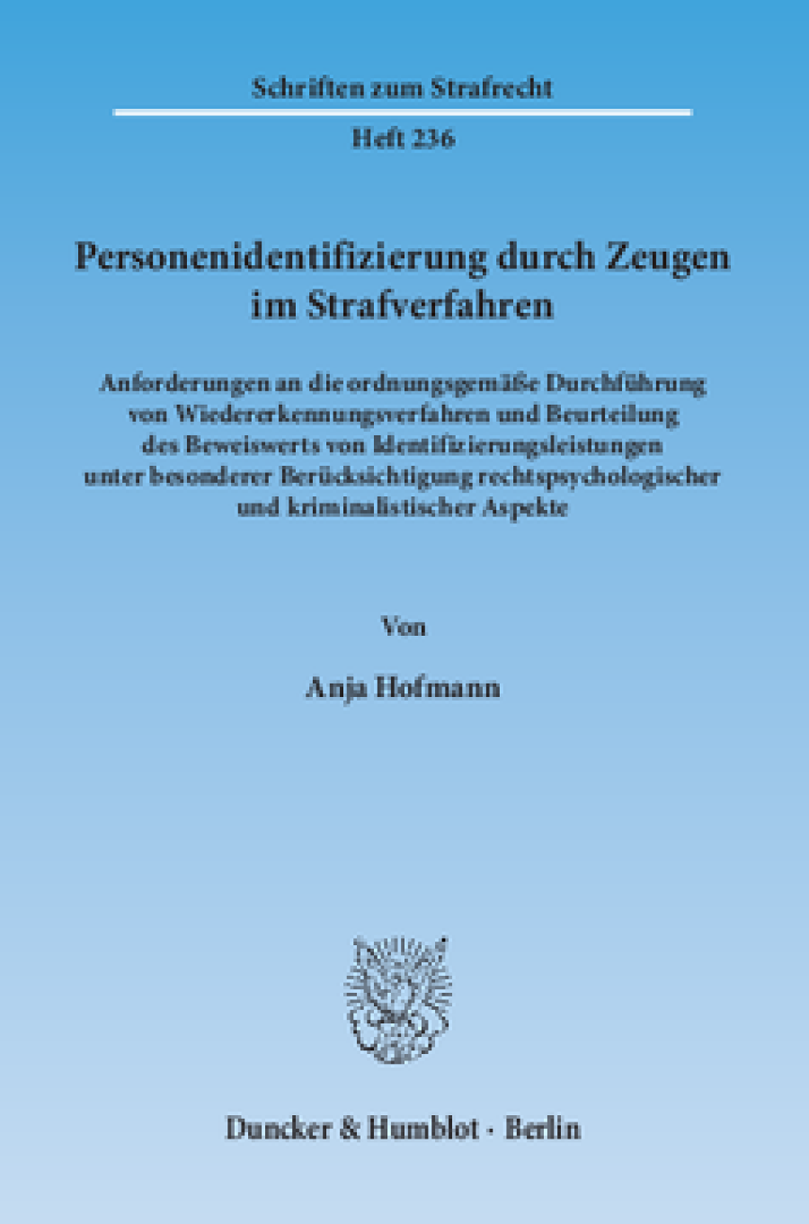 Personenidentifizierung durch Zeugen im Strafverfahren
