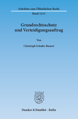Grundrechtsschutz und Verteidigungsauftrag