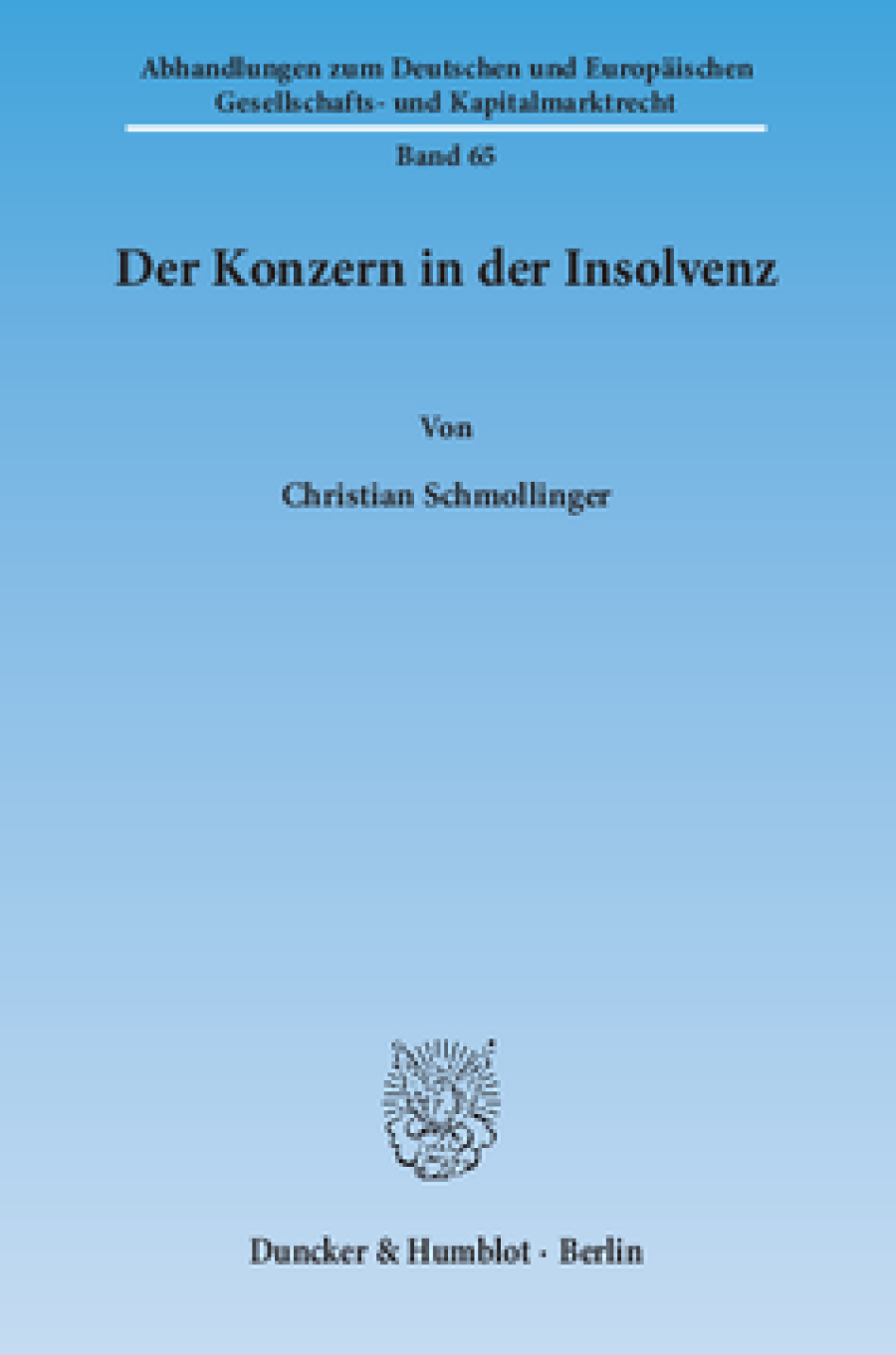 Der Konzern in der Insolvenz