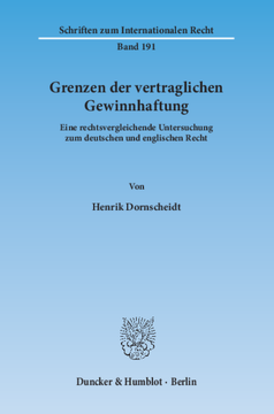 Grenzen der vertraglichen Gewinnhaftung