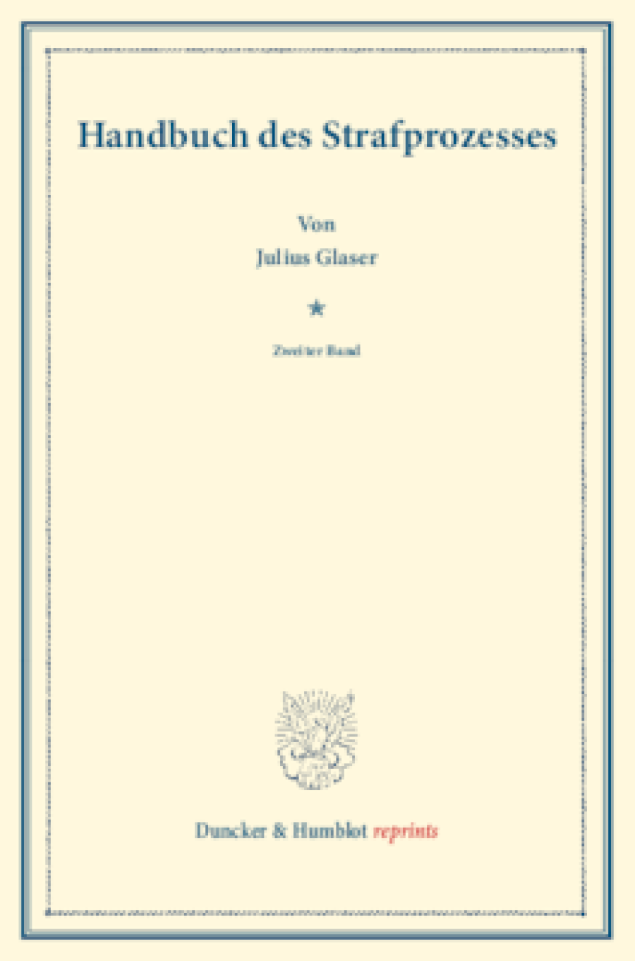 Handbuch des Strafprozesses