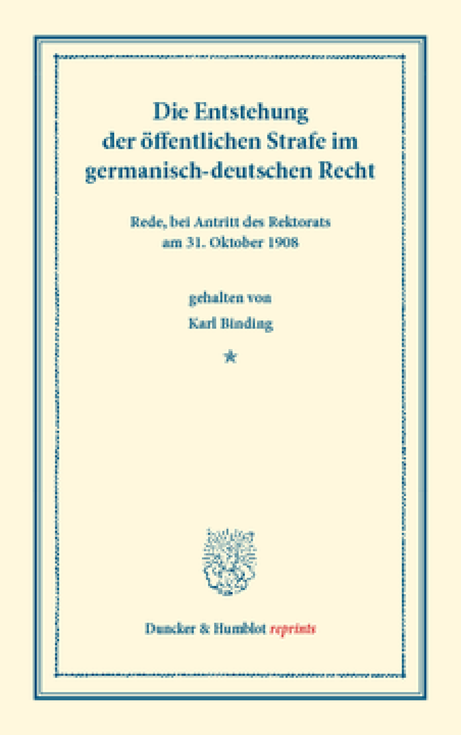 Die Entstehung der öffentlichen Strafe