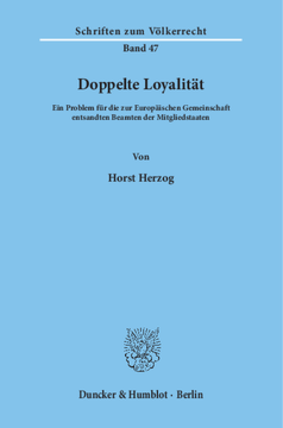 Doppelte Loyalität