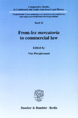 From lex mercatoria to commercial law