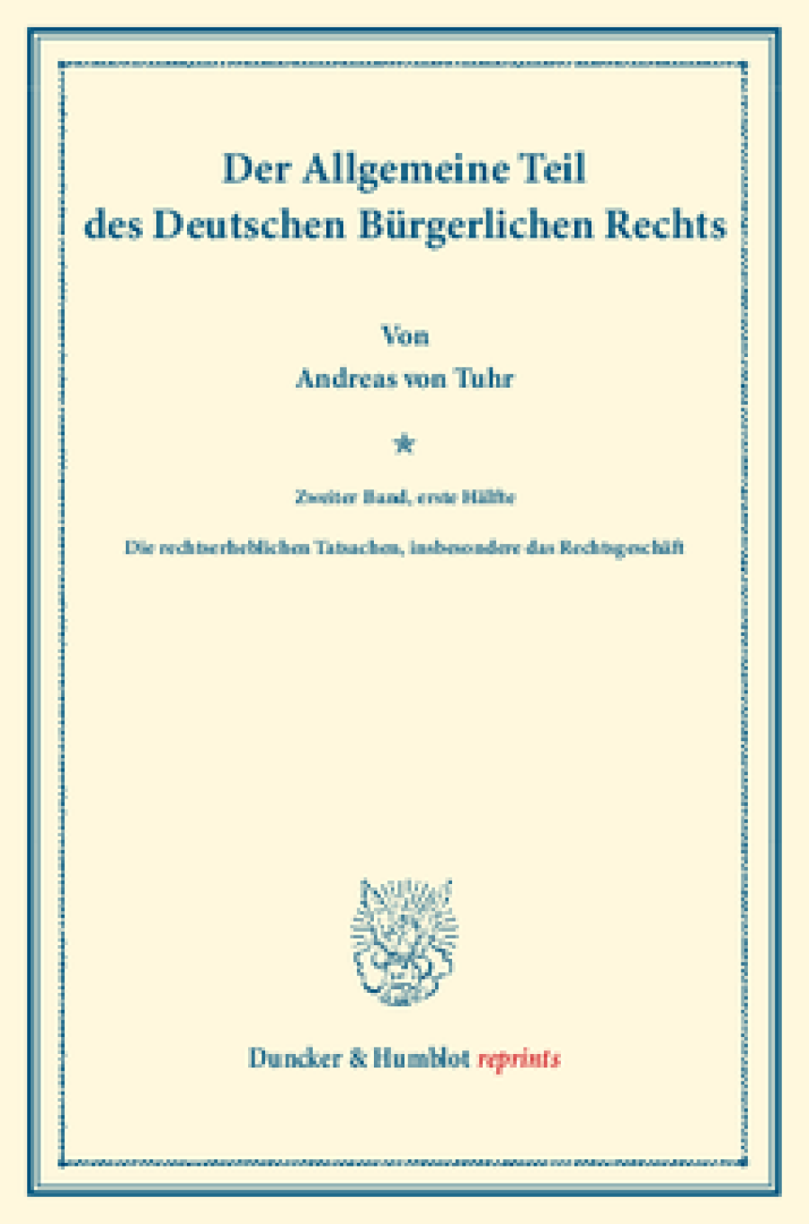 Der Allgemeine Teil des Deutschen Bürgerlichen Rechts