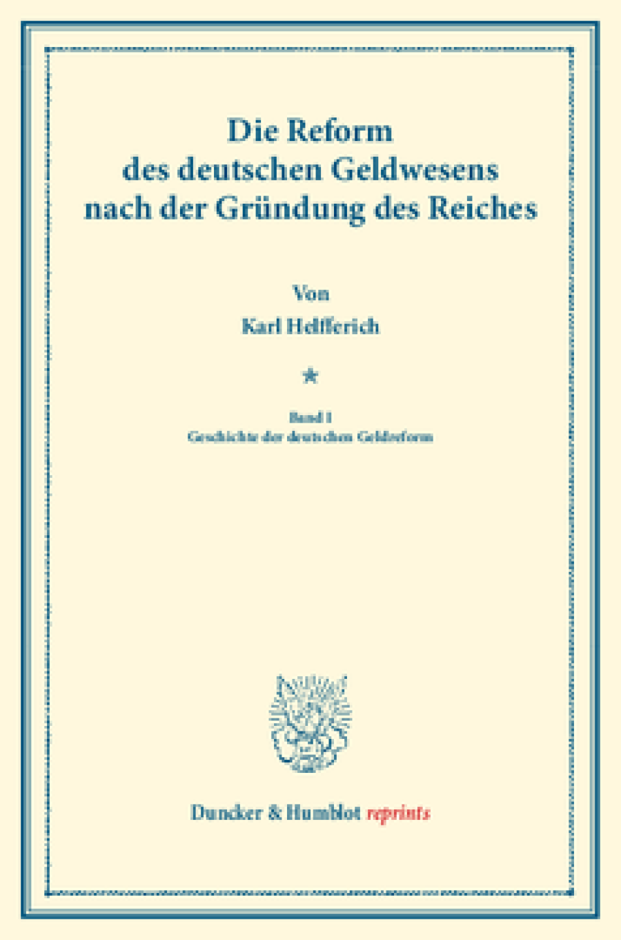 Die Reform des deutschen Geldwesens nach der Gründung des Reiches