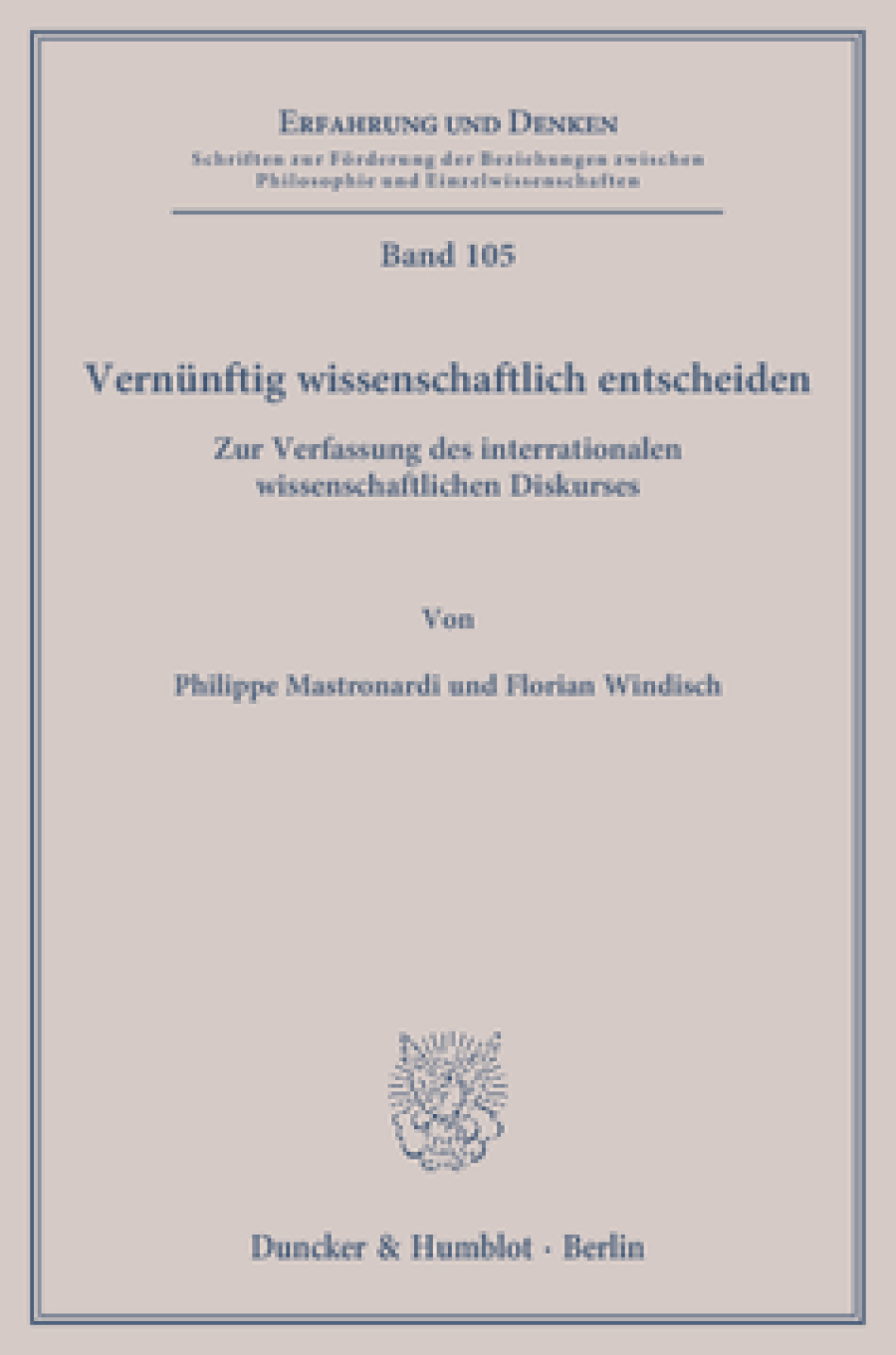 Vernünftig wissenschaftlich entscheiden