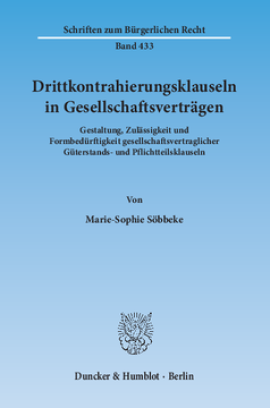 Drittkontrahierungsklauseln in Gesellschaftsverträgen
