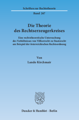 Die Theorie des Rechtserzeugerkreises