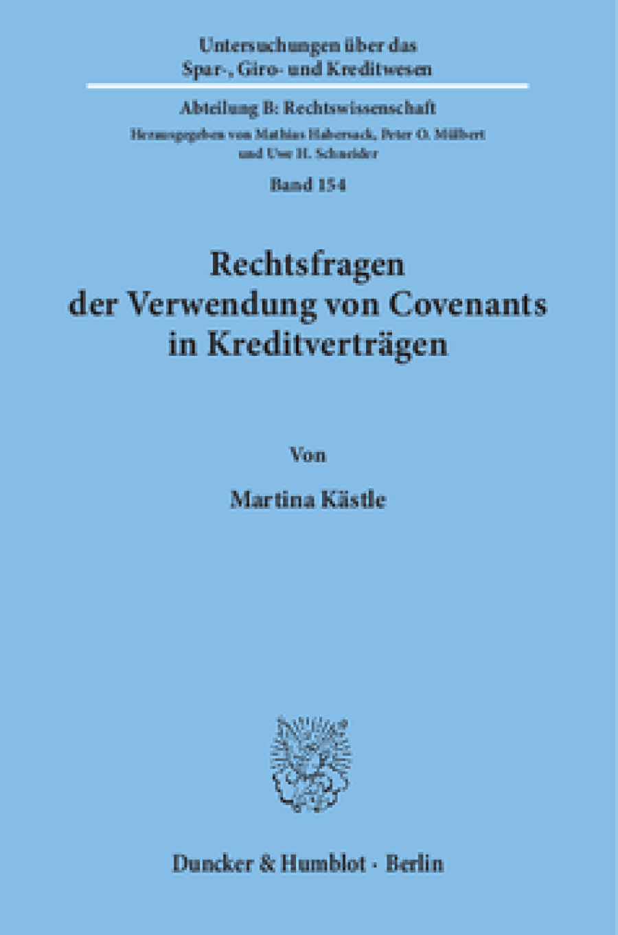 Rechtsfragen der Verwendung von Covenants in Kreditverträgen